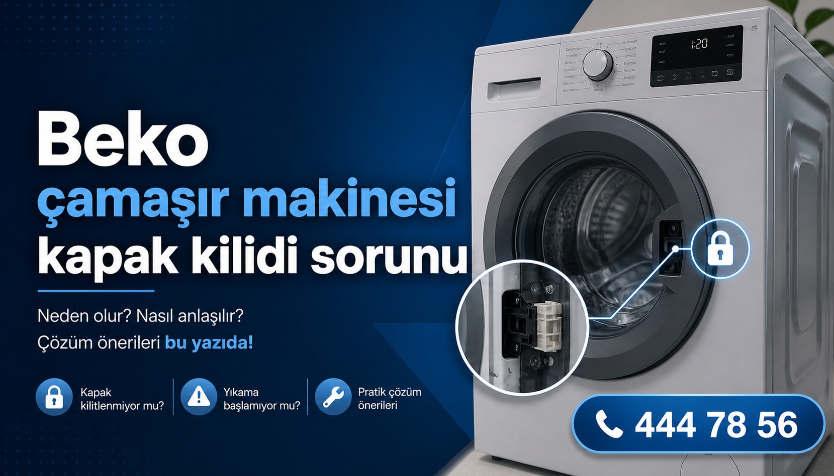 Beko çamaşır makinesi kapak kilidi sorunu