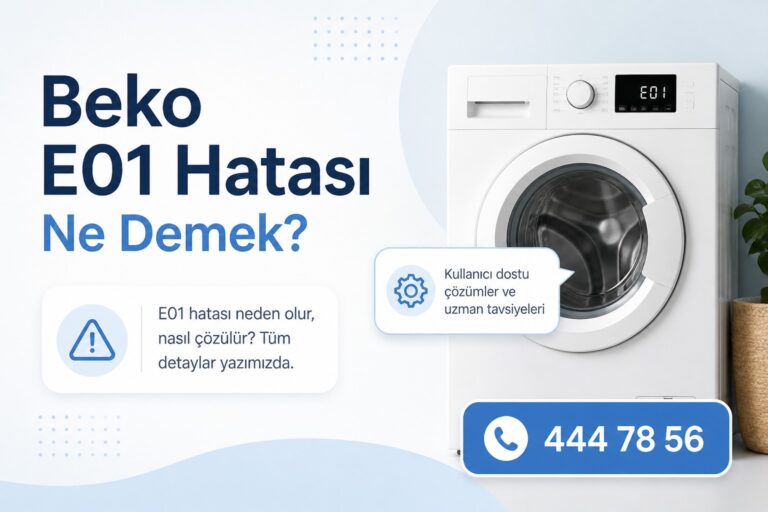 Beko E01 Hatası Ne Demek?