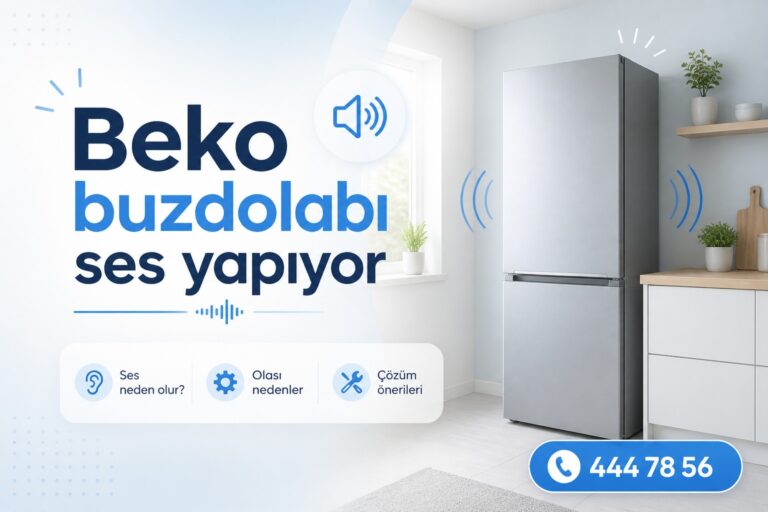 Beko buzdolabı ses yapıyor