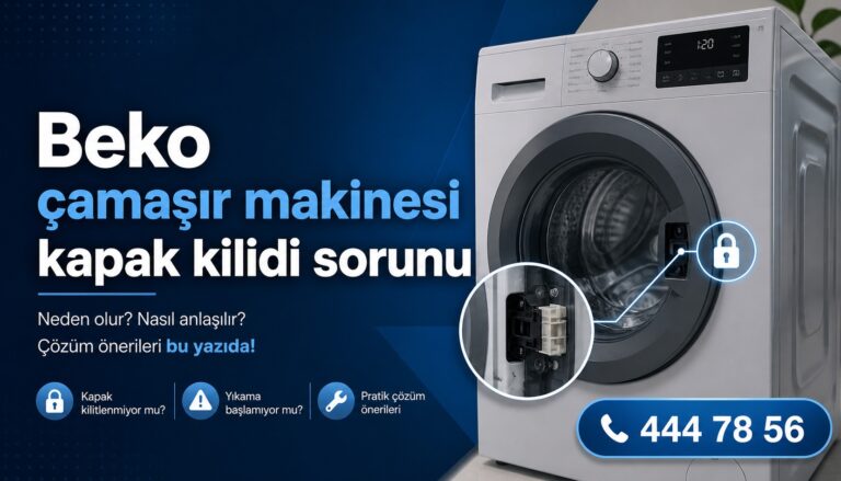 Beko çamaşır makinesi kapak kilidi sorunu